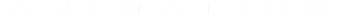 ANIMATION